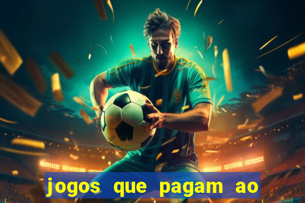 jogos que pagam ao se cadastrar